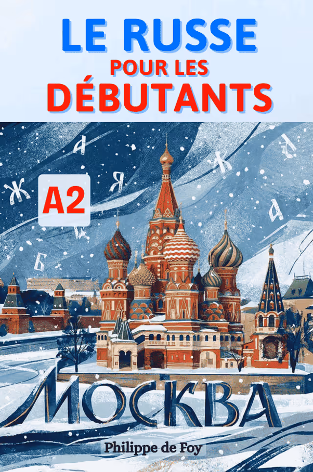 Ebook Russe A2 : Maîtrisez les Cas Grammaticaux